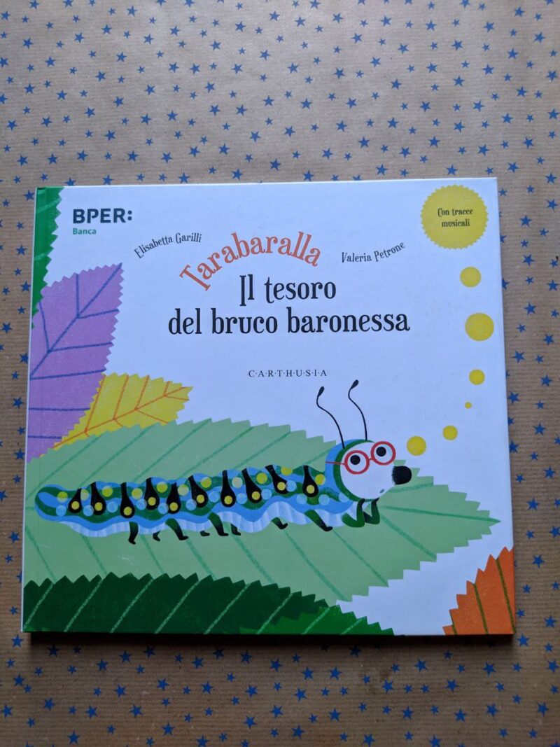 Tarabaralla, il tesoro del bruco baronessa