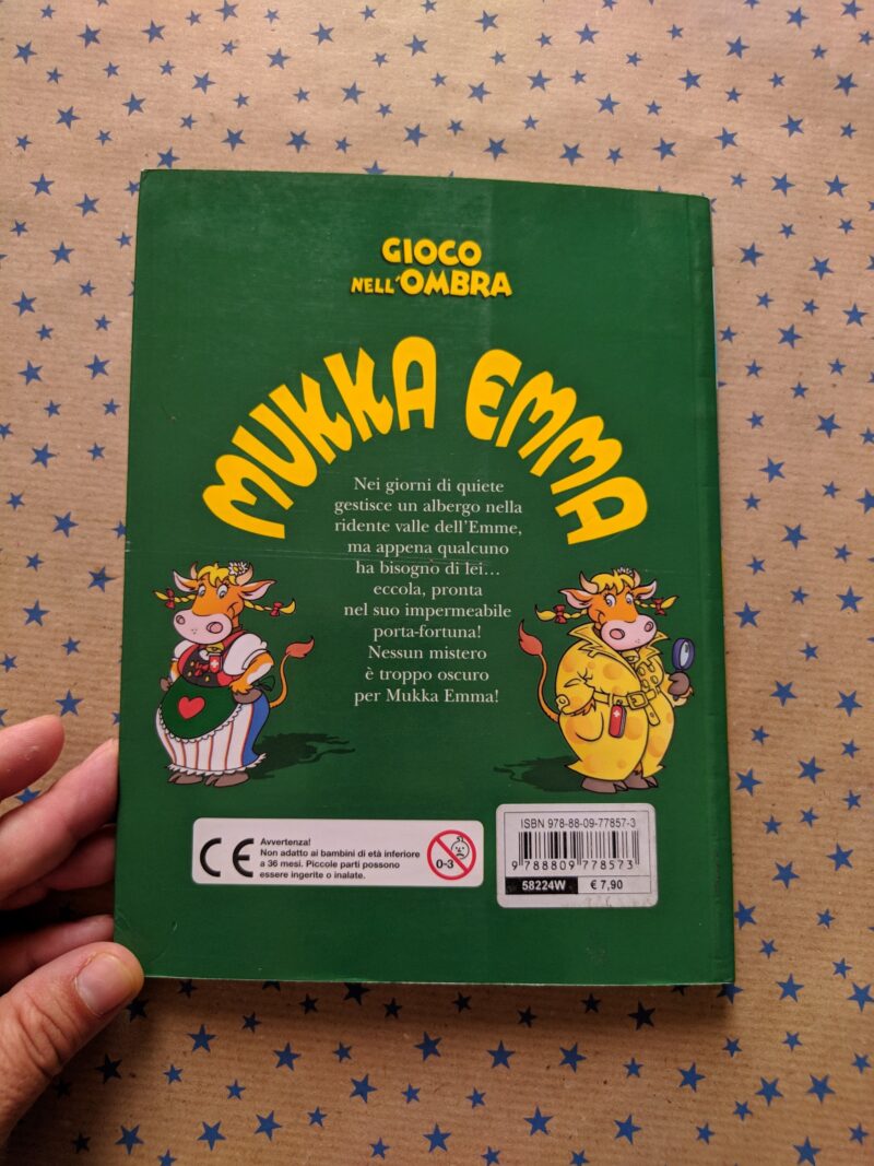 Mukka Emma. Gioco nell'ombra