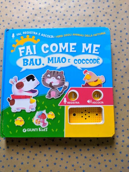 Fai come me. Bau, miao e coccodé (sonoro)