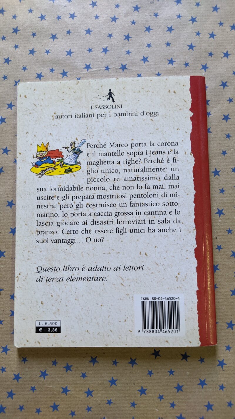 Piccolo Re. Storia di un figlio unico