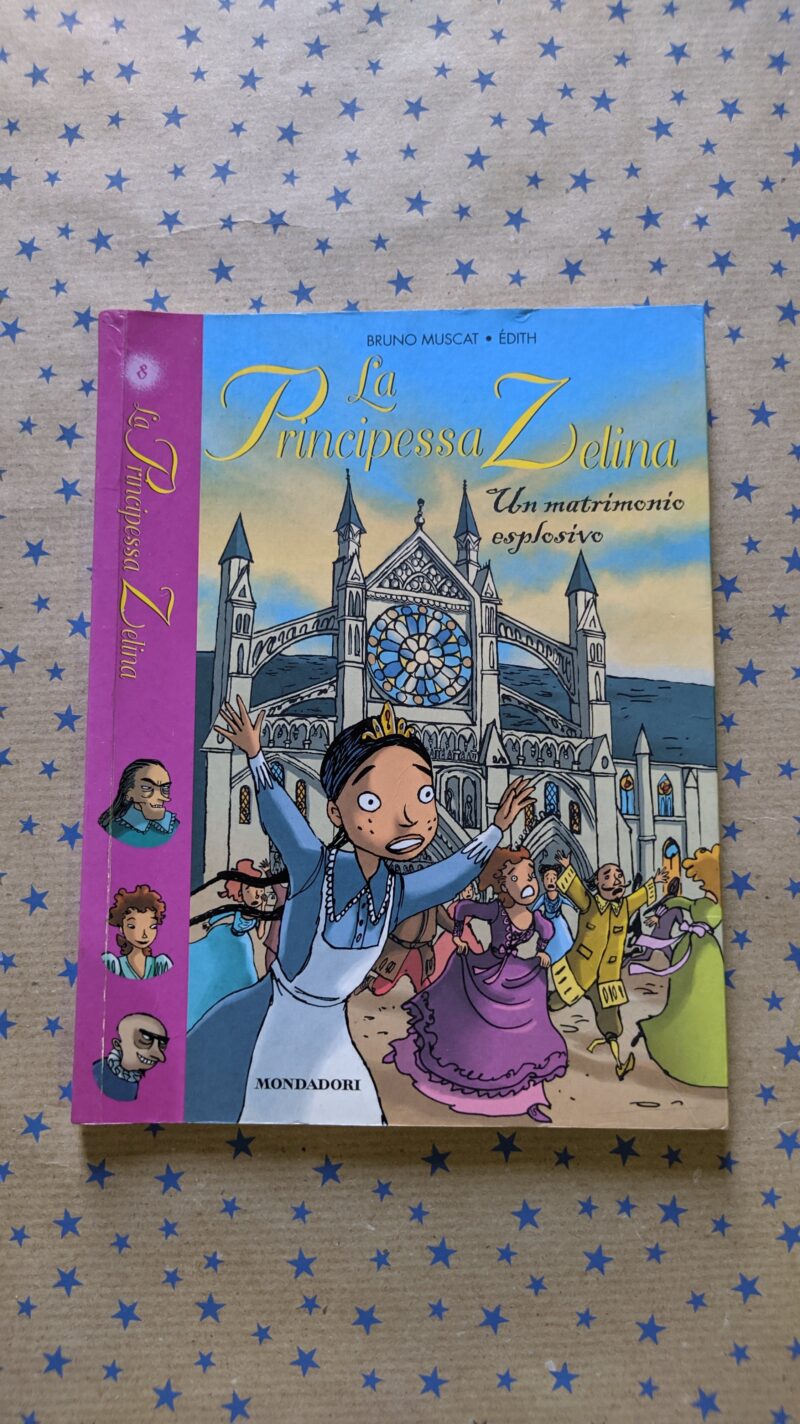 La Principessa Zelina. Un matrimonio  esplosivo