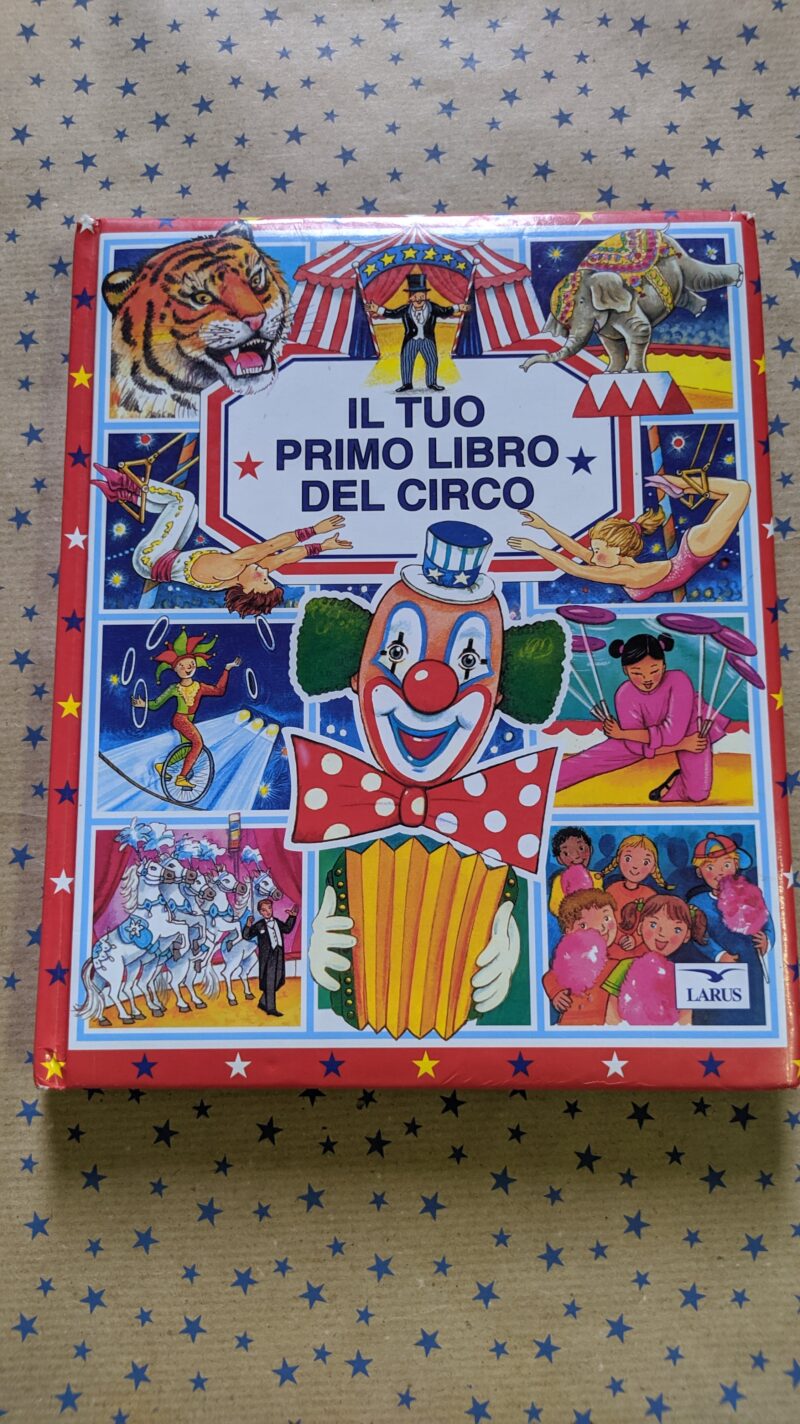 Il tuo primo libro del circo