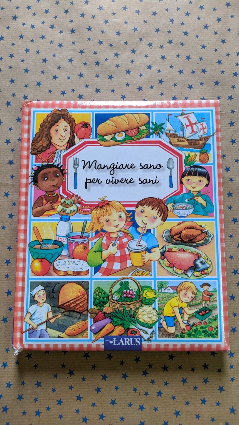 Mangiare sano per vivere sani