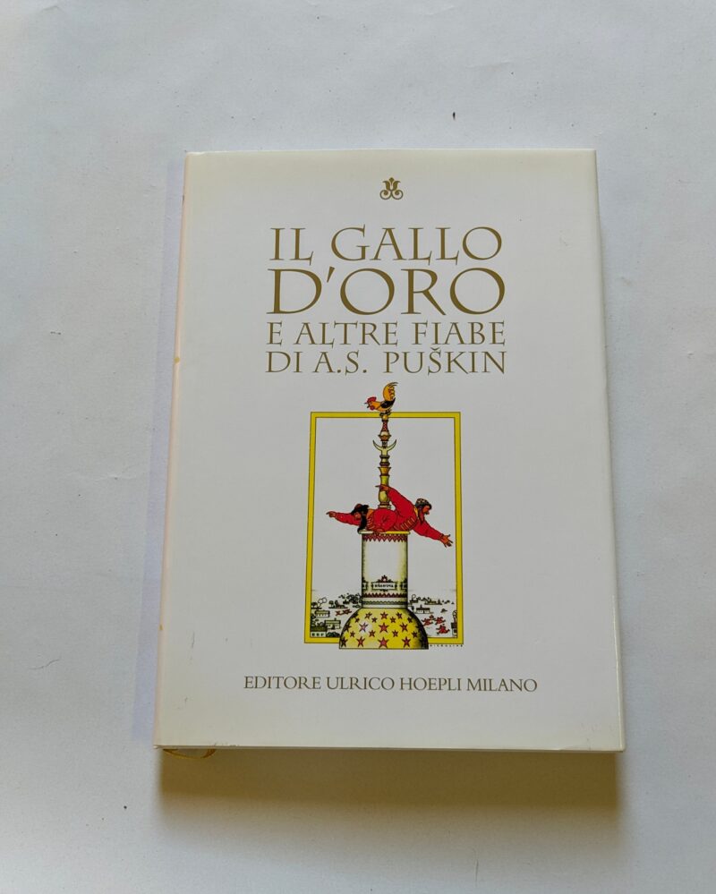 Il gallo d'oro e altre fiabe di A. S. Puškin