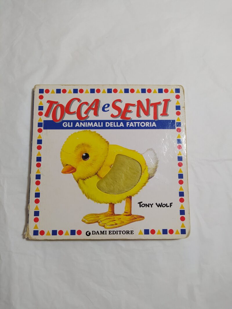Tocca e Senti. Gli animali della fattoria