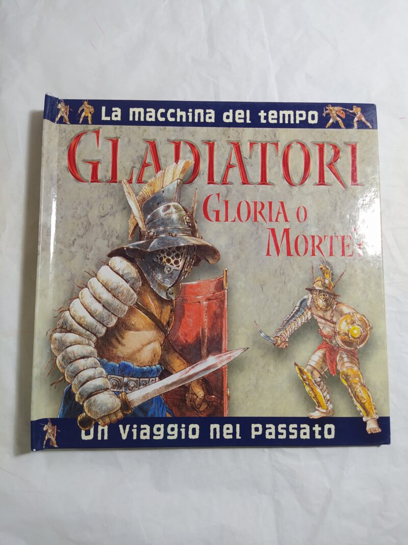 Gladiatori Gloria o Morte?