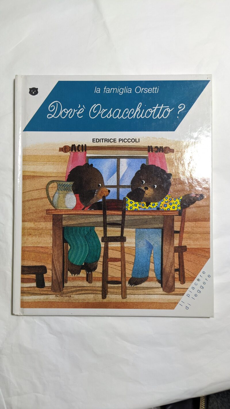 Dov'è Orsacchiotto?
