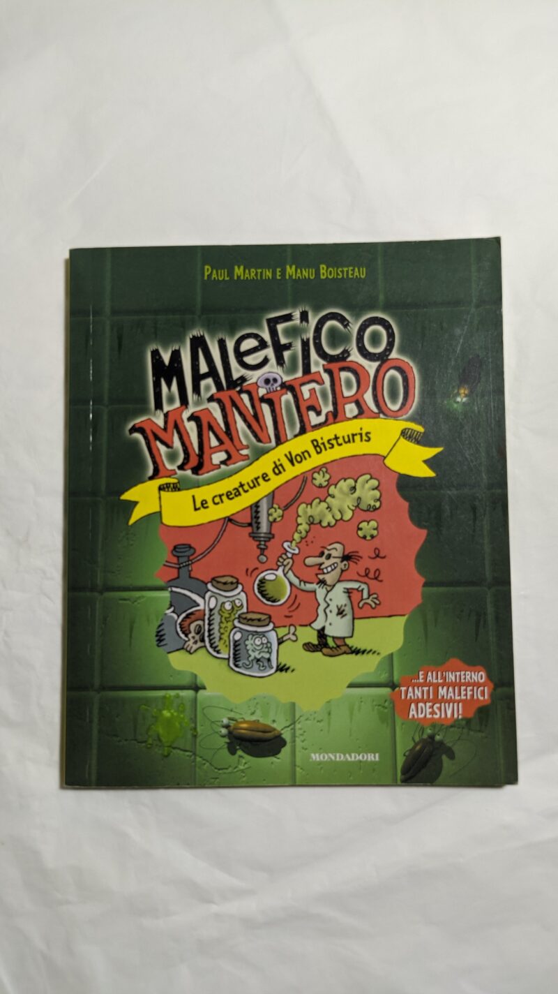 Malefico Maniero Le creature di Von Bisturis