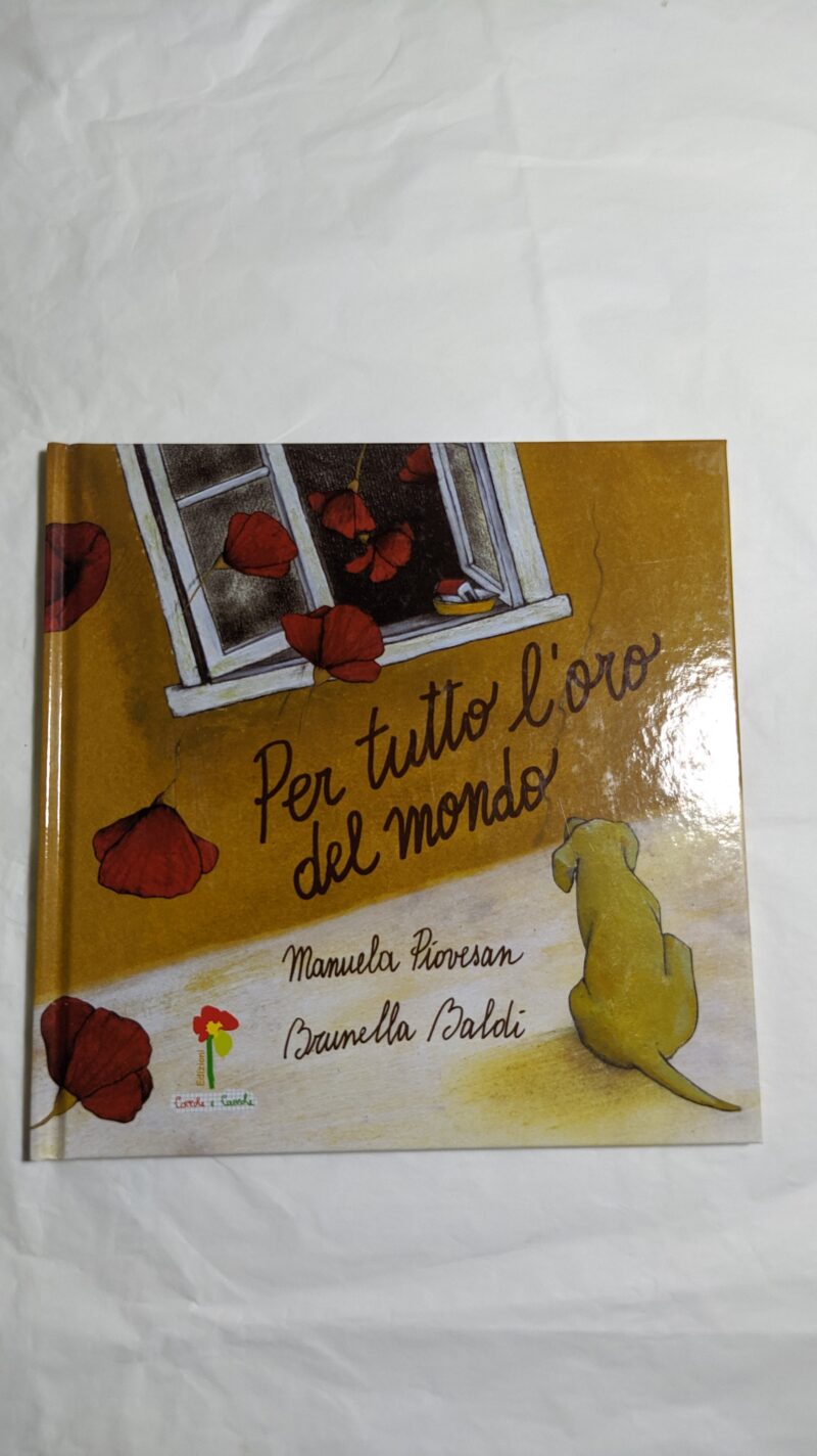 Per tutto l'oro del mondo