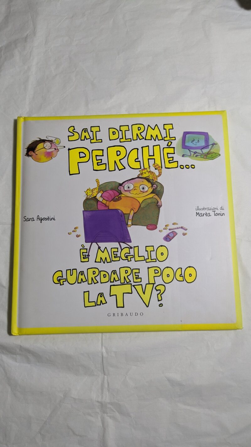 Sai dirmi perché...è meglio guardare poco la TV?