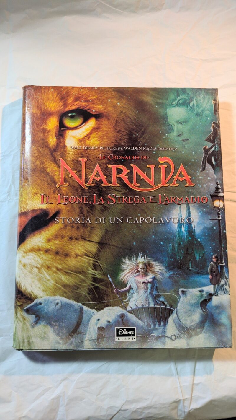 Le cronache di Narnia il leone, la strega e l'armadio. 
Storia di un capolavoro