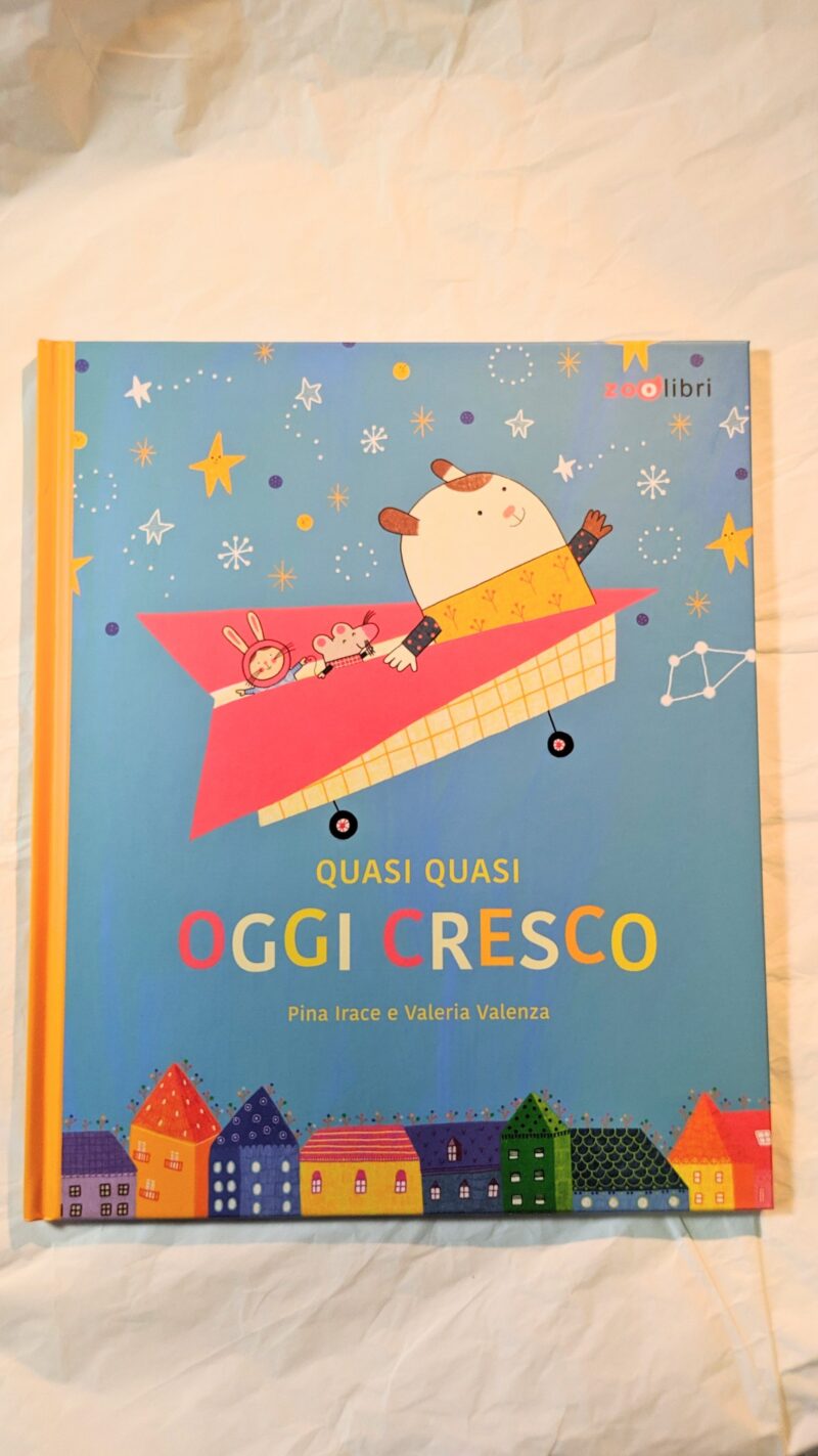 Quasi quasi oggi cresco