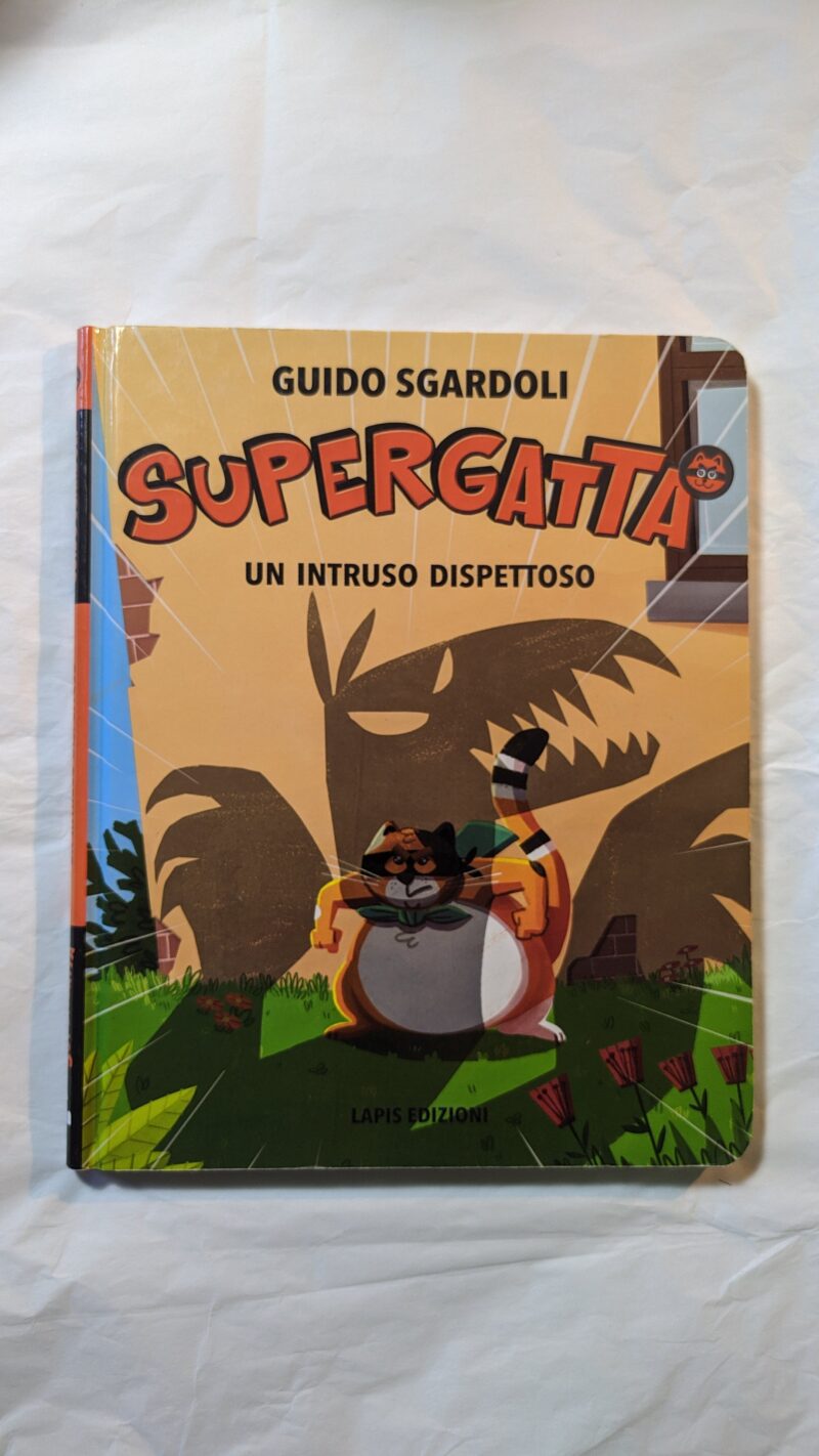 Supergatta Un intruso dispettoso