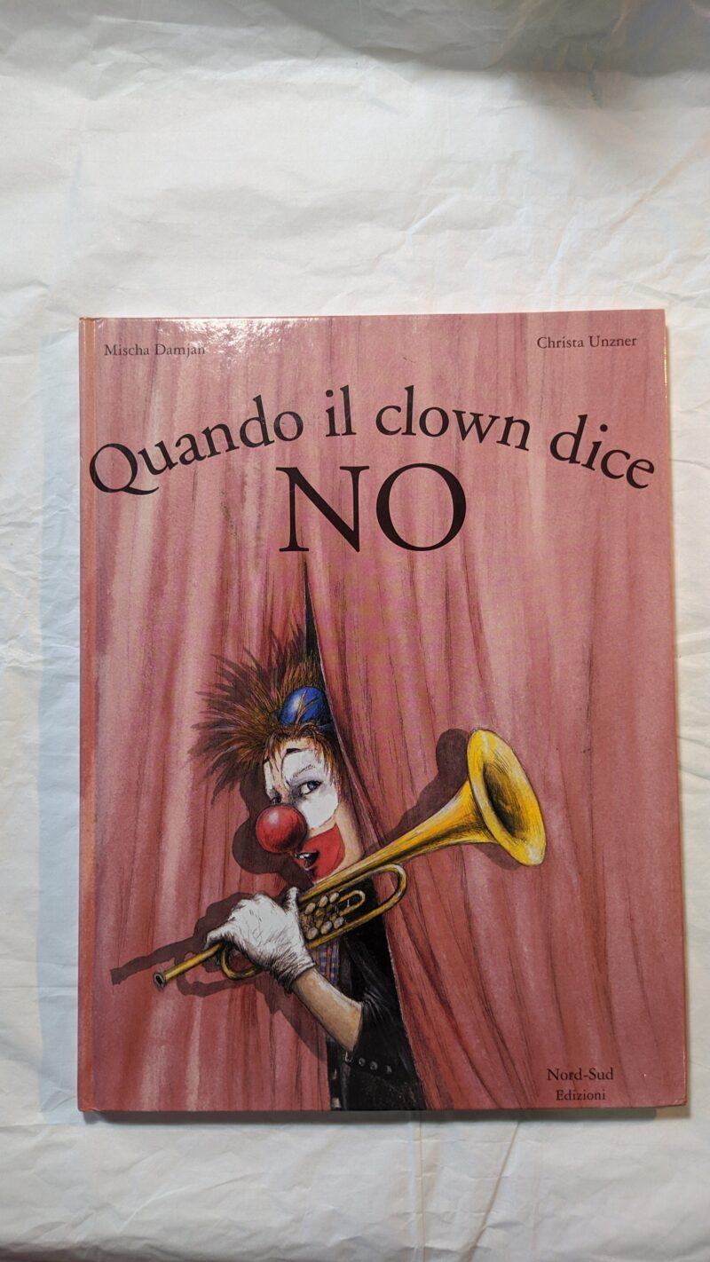 Quando il clown dice NO