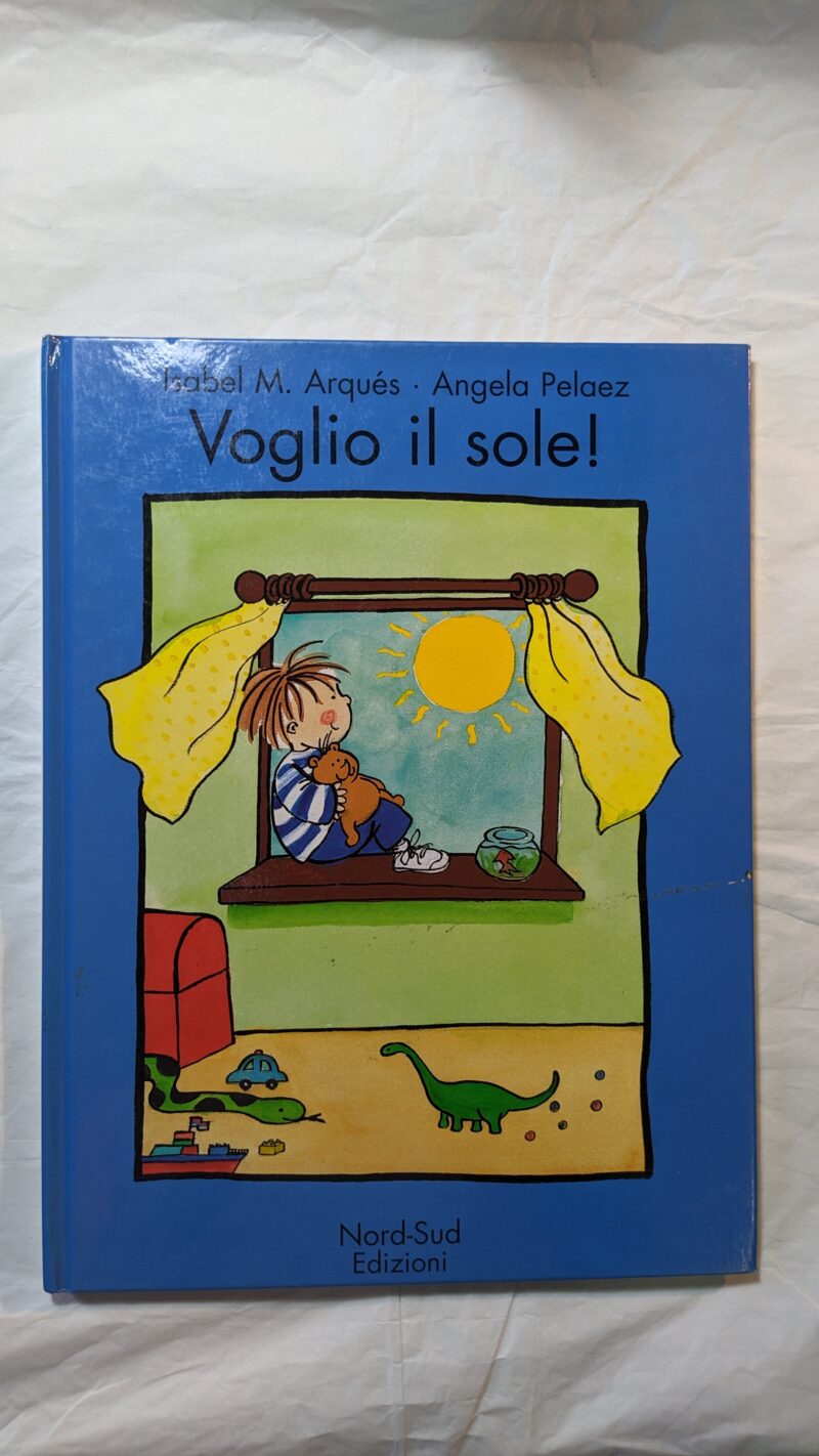 Voglio il sole!