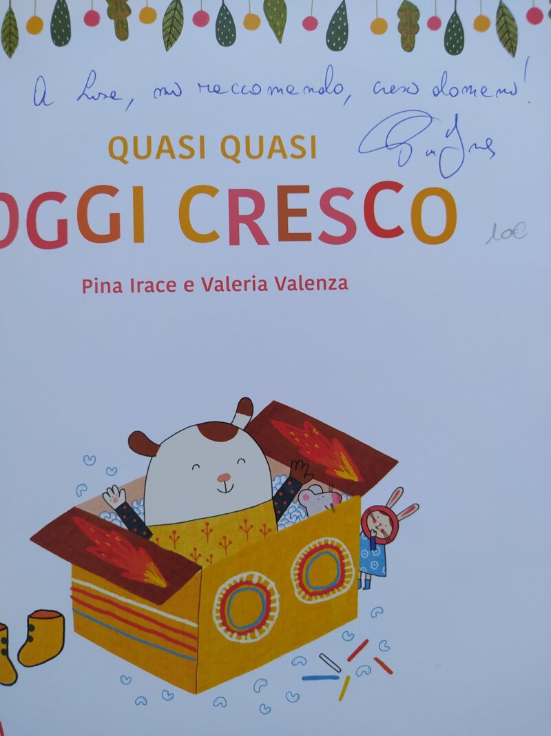 Quasi quasi oggi cresco