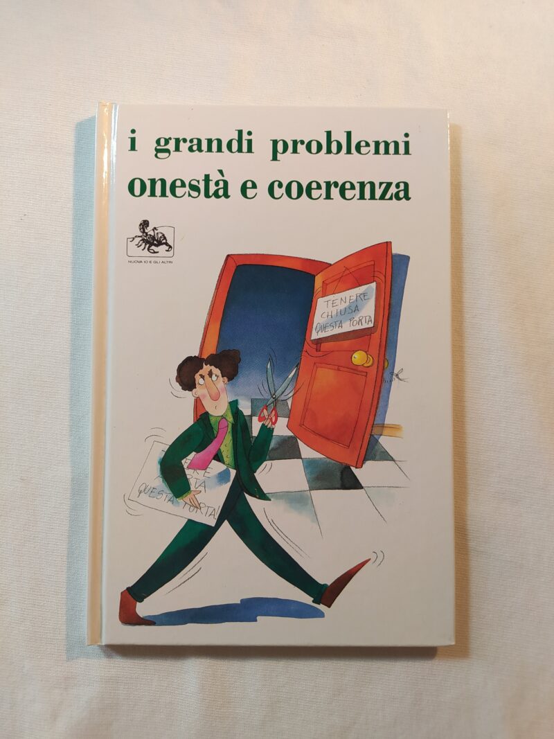 I grandi problemi onestà e coerenza