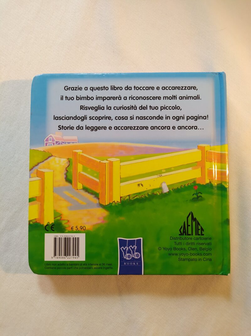 I miei primi teneri amici
Gli animali della fattoria