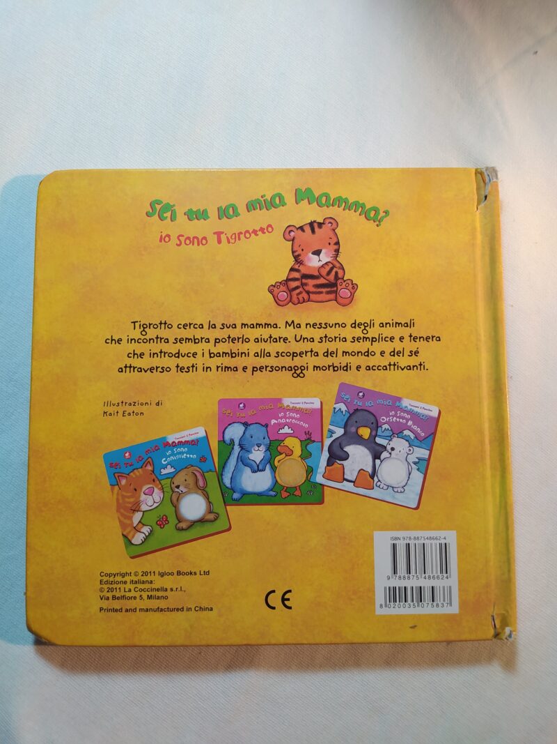 Sei tu la mia mamma? Io sono Tigrotto