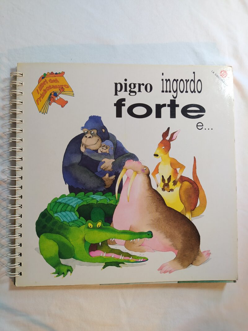 Pigro ingordo forte