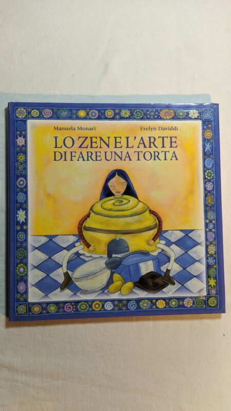 Lo zen e l'arte di fare una torta