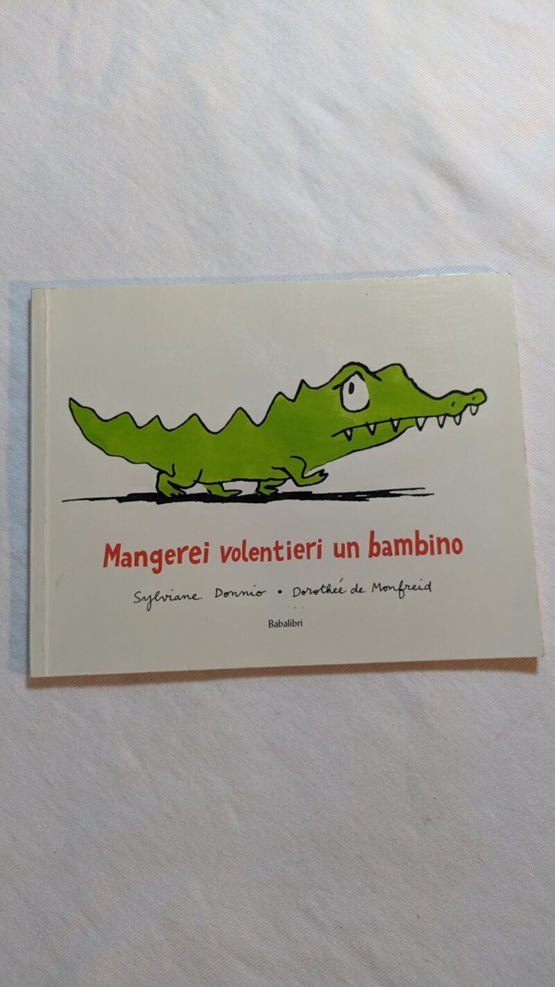 Mangerei volentieri un bambino