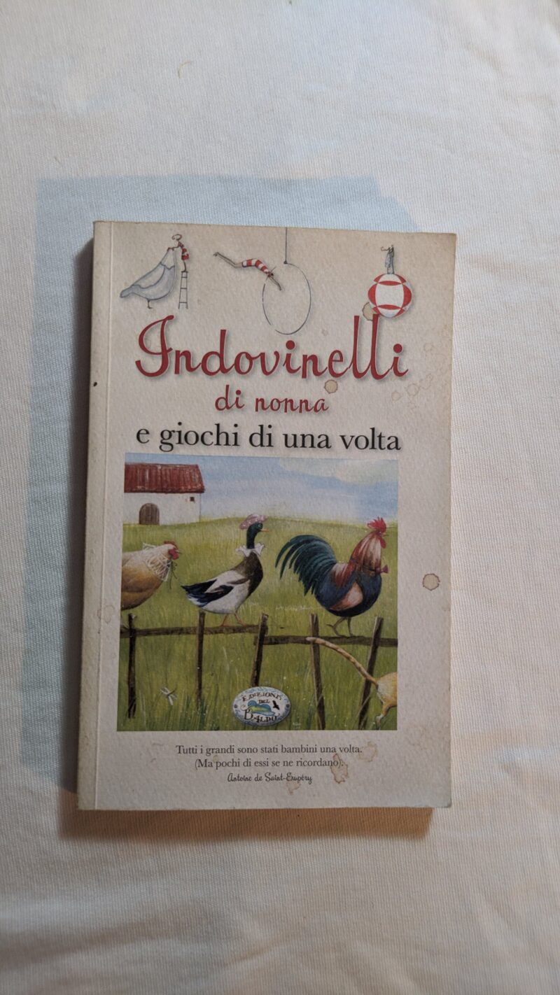 Indovinelli di nonna e giochi di una volta