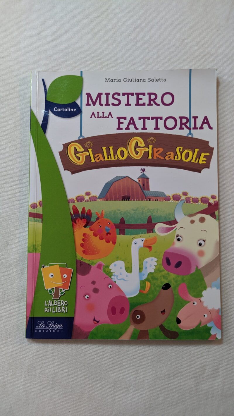 Mistero alla fattoria Giallo Girasole