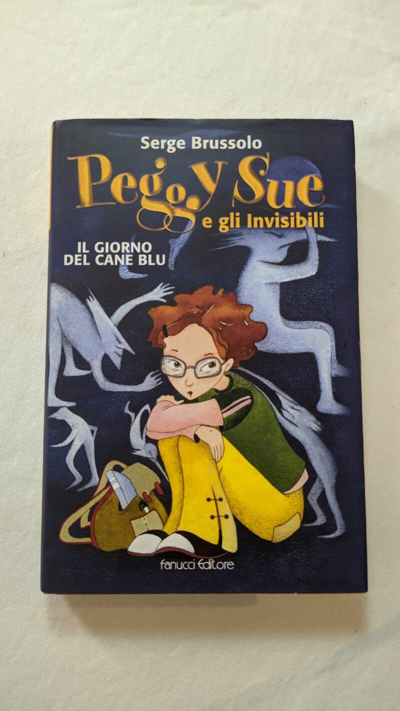 Peggy Sue e gli Invisibili 
Il giorno del cane blu
