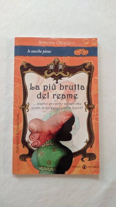 La più brutta del reame