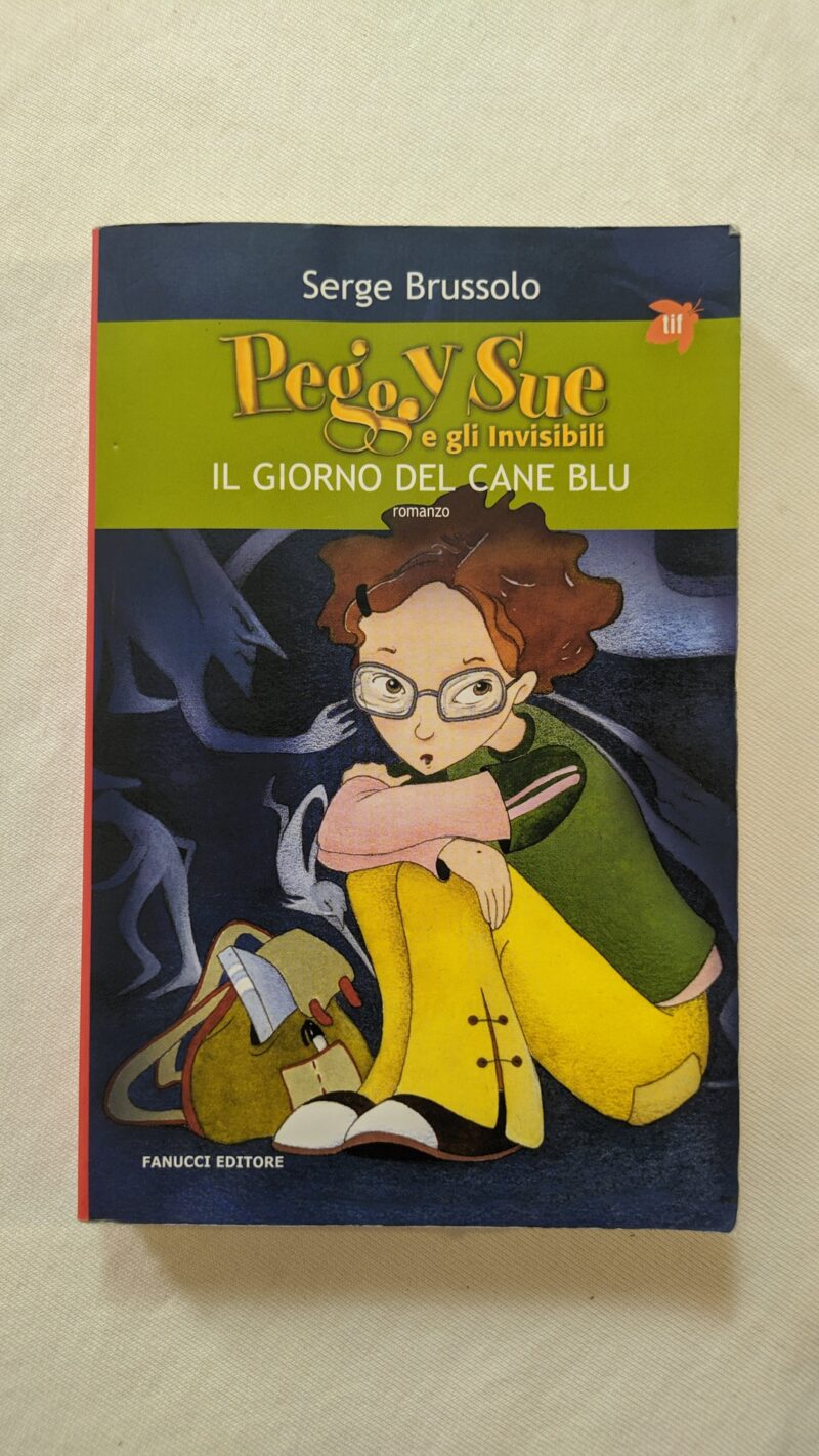 Peggy Sue e gli Invisibili 
Il giorno del cane blu