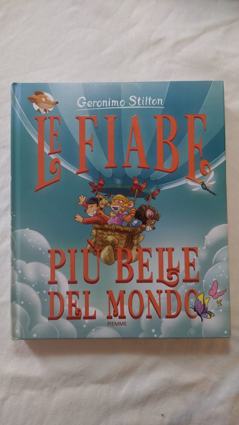 Le fiabe più belle del mondo
Geronimo Stilton