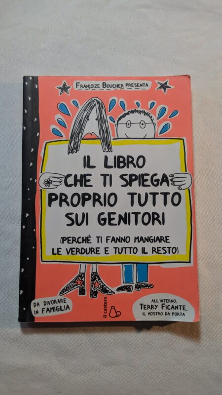 Il libro che ti spiega proprio tutto sui genitori