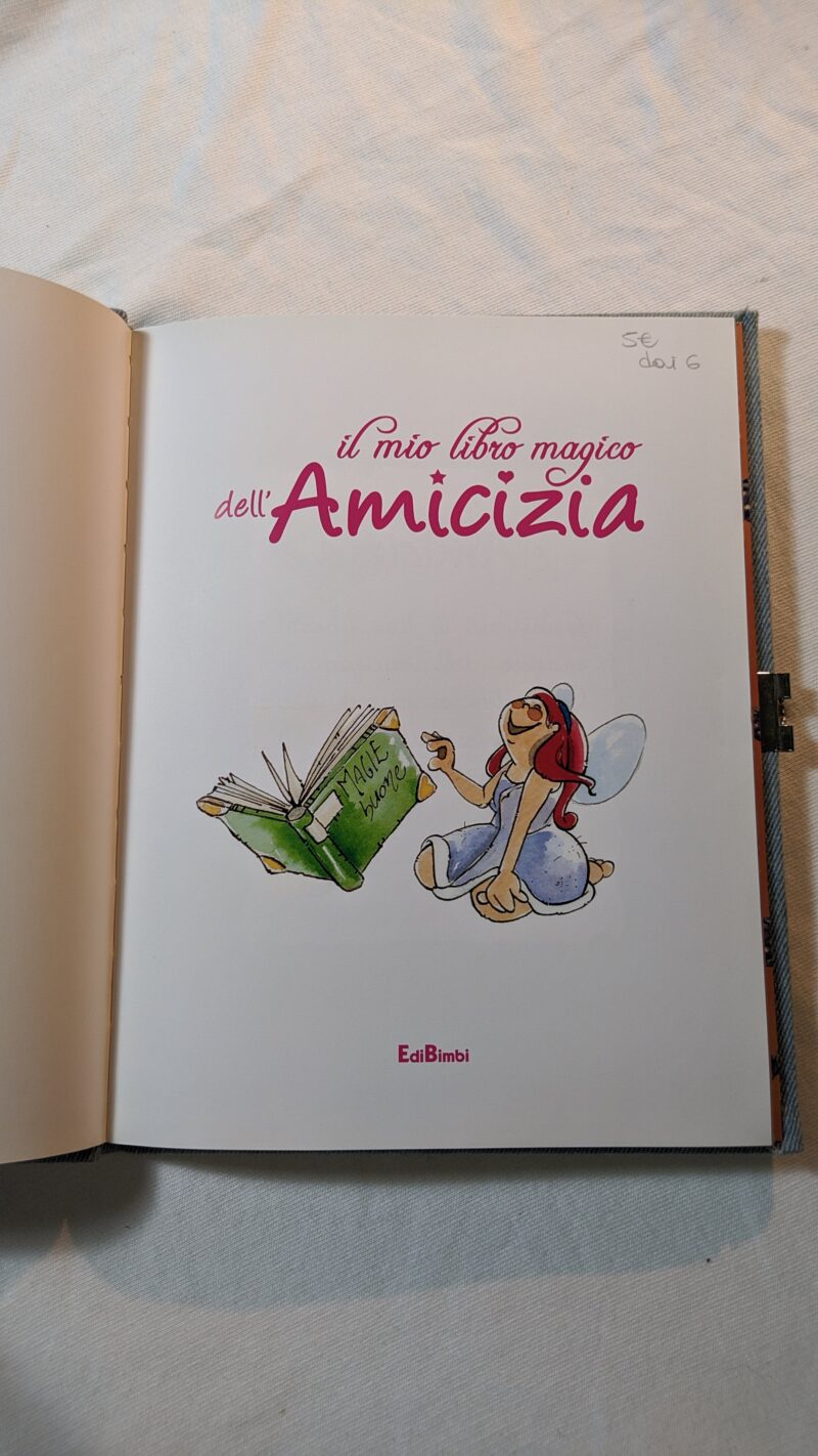 Il mio libro magico dell'amicizia