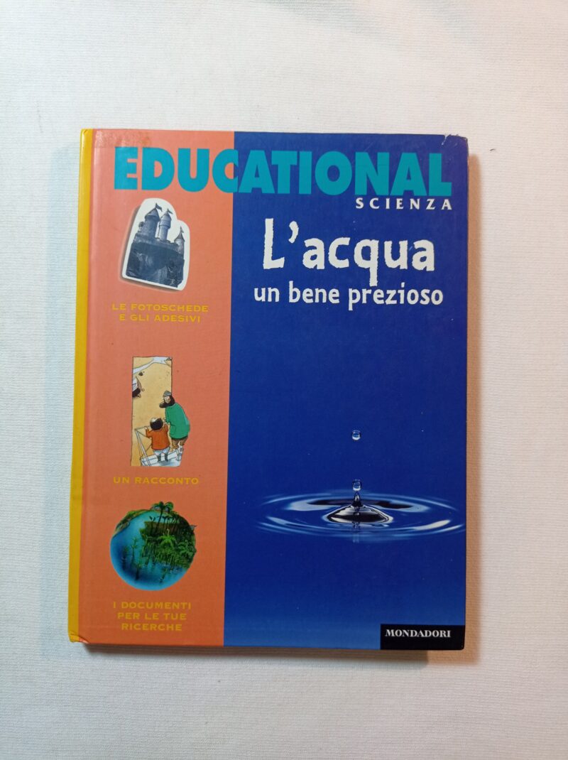 Educational scienza. L'acqua un bene prezioso