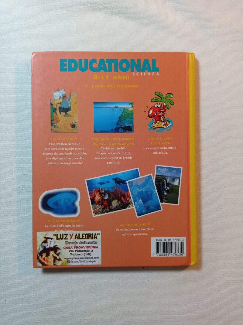 Educational scienza. L'acqua un bene prezioso