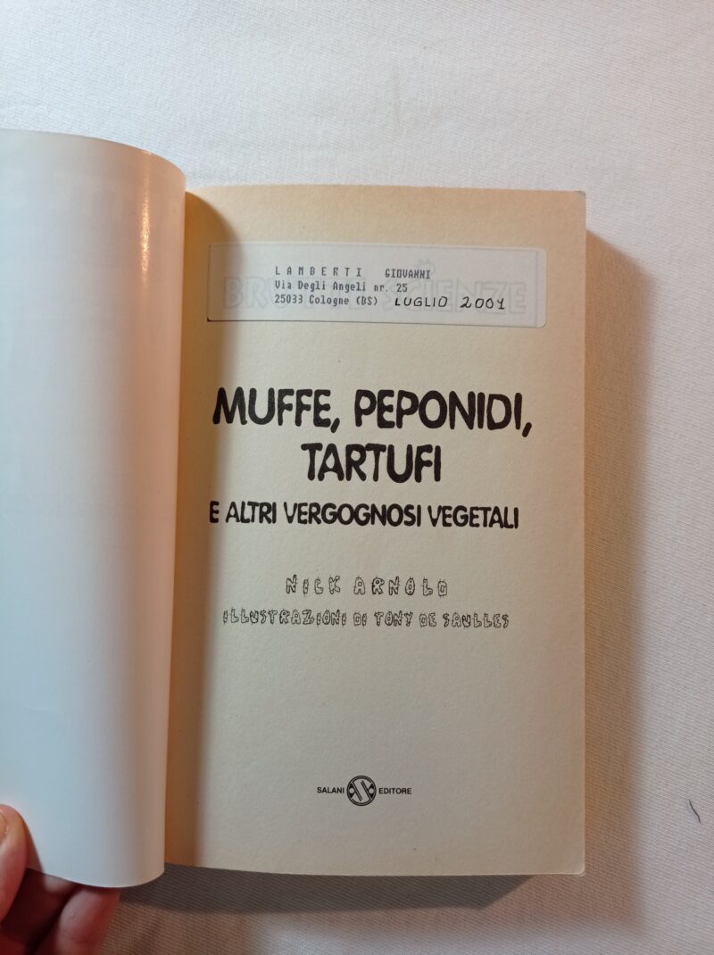 Brutte Scienze Muffe, Peponidi, Tartufi e altri vergognosi vegetali