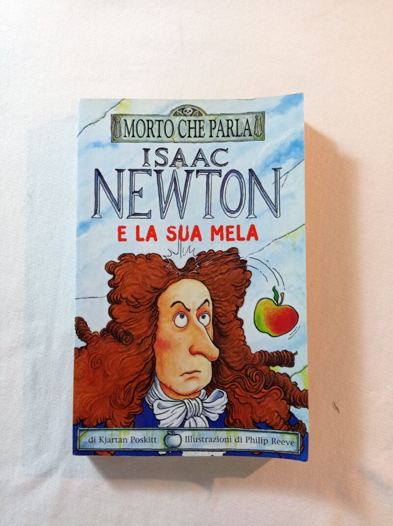 Morto che parla Isaac Newton e la sua mela