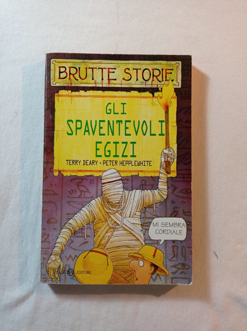 Brutte Storie Gli spaventevoli Egizi