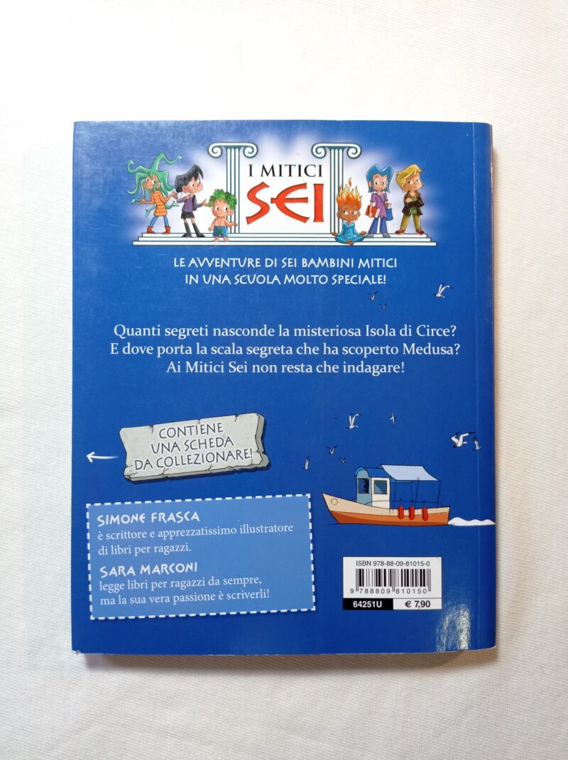 I Mitici Sei 
L'isola di Circe