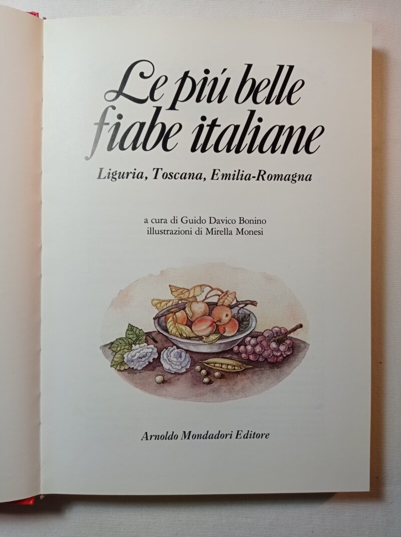 Le più belle fiabe italiane
Liguria, Toscana, Emilia Romagna