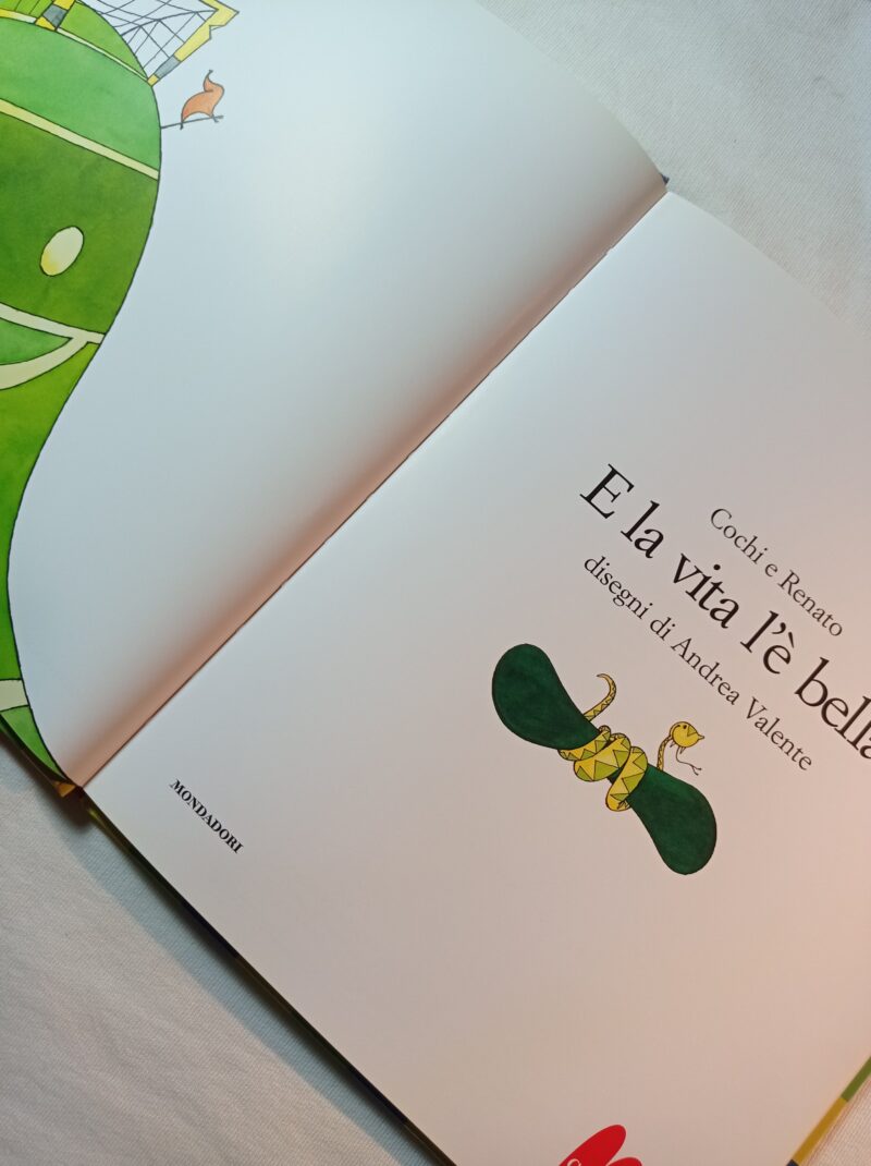 E la vita l'è bella