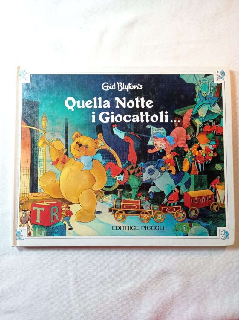Quella notte i giocattoli...
