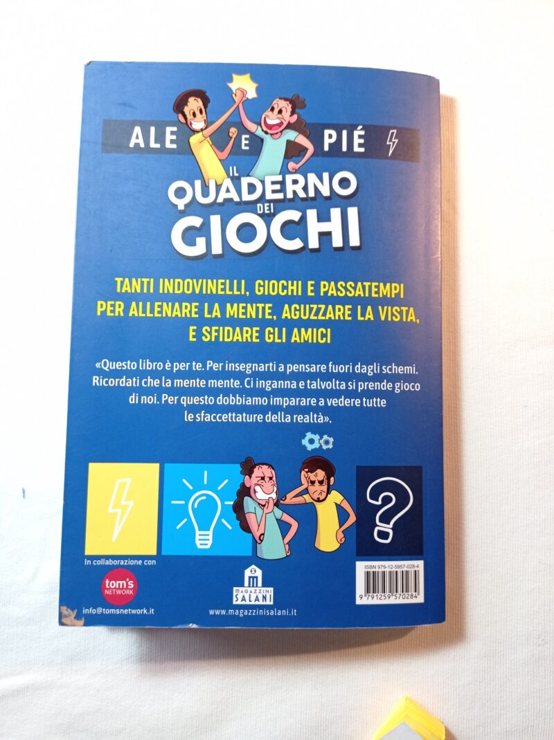 Ale e Pié Il quaderno dei giochi
Enigmi e Indovinelli