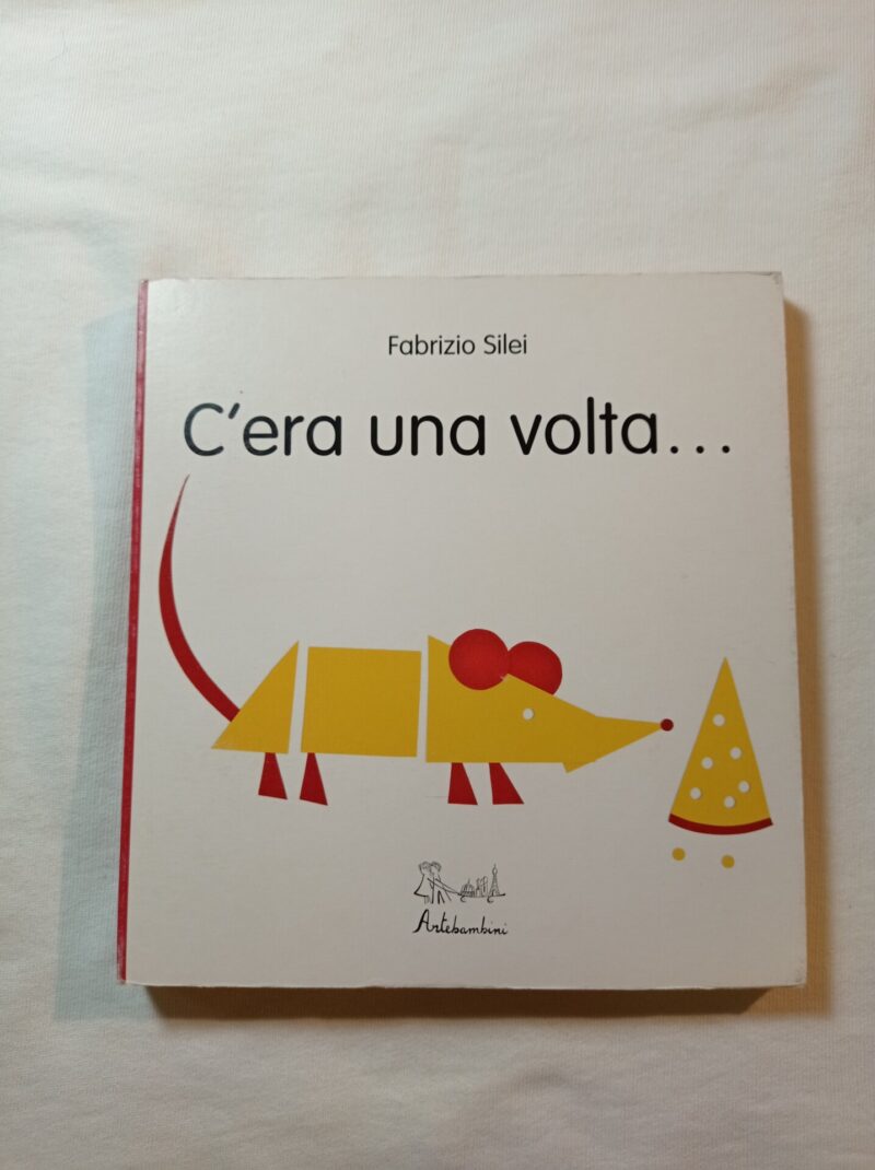 C'era una volta...
