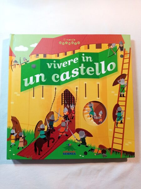 Vivere in un castello