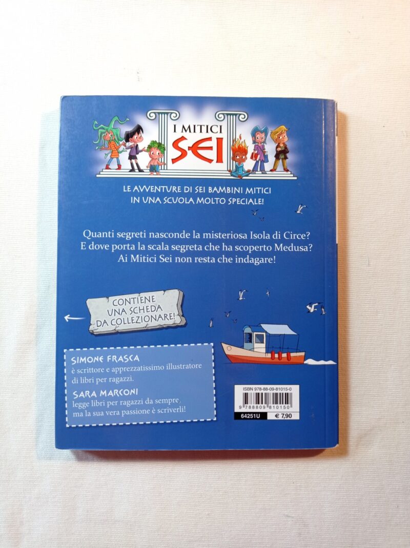 I Mitici Sei 
L'isola di Circe