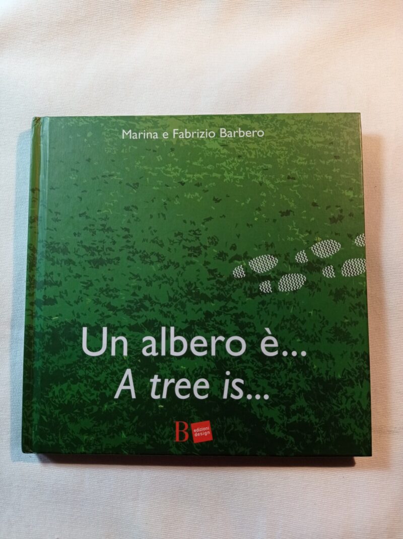 Un Albero è...
A tree is...