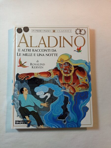 Aladino e altri racconti da le mille e una notte