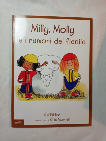 Milly, Molly e i rumori del fienile